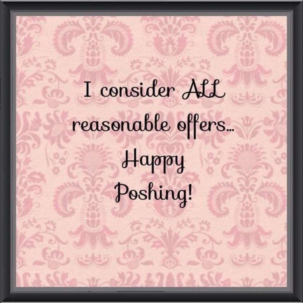 Reasonable Offers Welcome